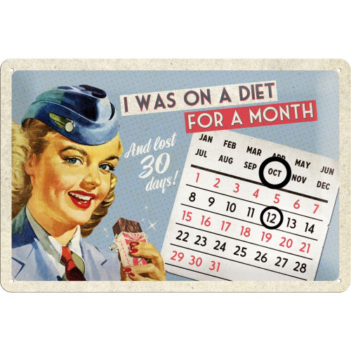 Blechschild - Dauerkalender ON A DIET FOR A MONTH, ca. 30 x 20 cm